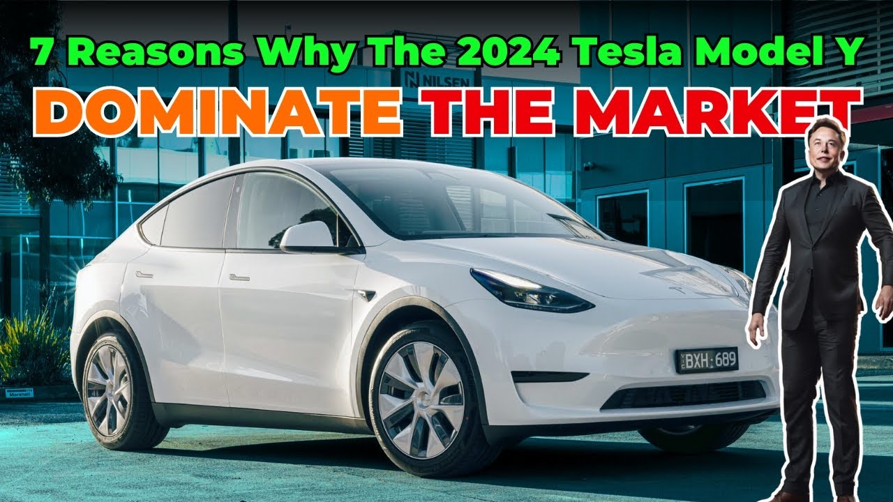 7 REASONS WHY the 2024 Tesla Model Y is Poised to DOMINATE THE MARKET ...