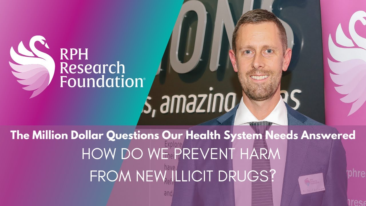 The Million Dollar Questions Our Health System Needs Answered - Ep.1: Emerging Illicit Drugs