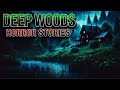 2 Hours of DEEP WOODS Horror Stories | SKINWALKER, CAMPING, FOREST, HIKING, CABIN | Reddit Stories