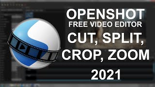 How to Cut, Split, Crop & Zoom a Video - Free OpenShot Video Editor 2021 screenshot 2