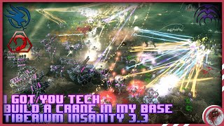 HDR - I Got You Tech, Build a Crane in my Base - Tiberium Insanity 3.3 - Kane Wrath Compstomp - 2023 by MaD_Animal Show 832 views 10 months ago 51 minutes