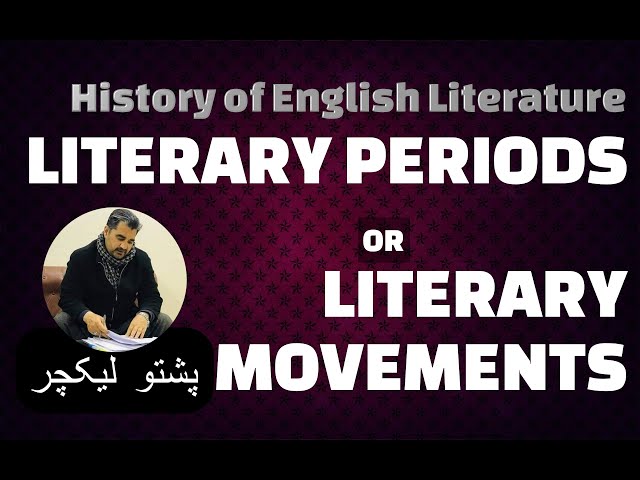 Pashto 19- History of English Literature: Literary Periods or Ages in Literature