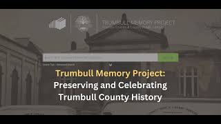 Trumbull Memory Project: Preserving & Celebrating Trumbull County History