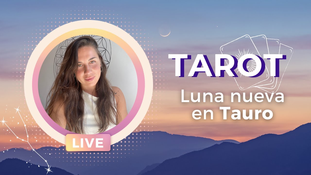 🌑 LUNA NUEVA EN TAURO 💫 Tarot Mayo 2024 💫 Una nueva forma de Abundancia ...