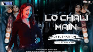 lo chali Mein | Dj Tushar Rjn | VDJ ASHISH EDIT #lochalimein #djremix #vdjashishedit