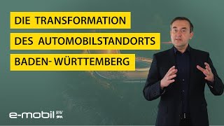 Die Transformation des Automobilstandorts Baden-Württemberg (Strukturstudie BWe mobil 2019)