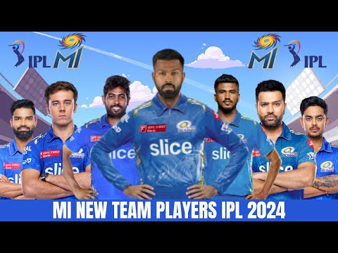 MI Team Players List IPL 2024 | Mumbai Indians Final Squad IPL 2024 | IPL 2024 Full Squads Teams
