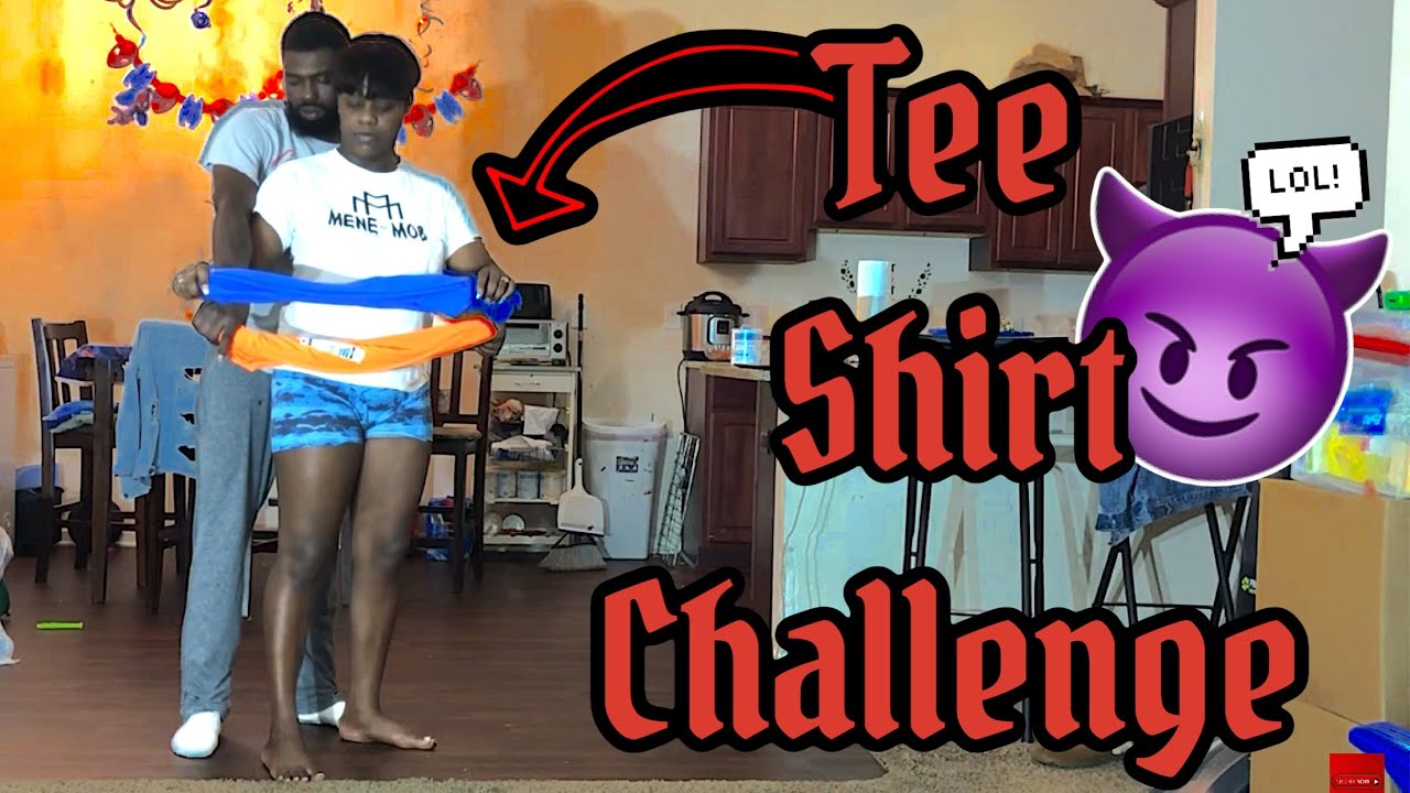 TEE SHIRT CHALLENGE YouTube