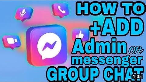 how to add admin on group chat messenger