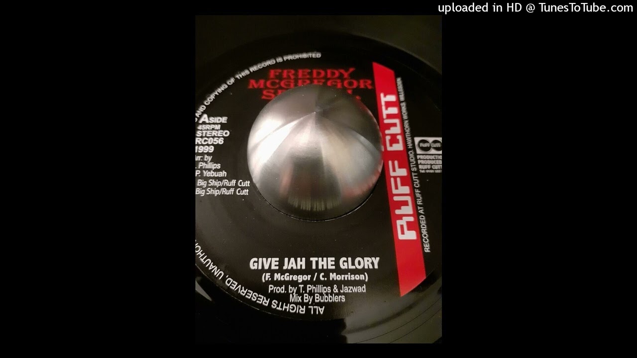 FREDDIE MCGREGOR - Give Jah The Glory