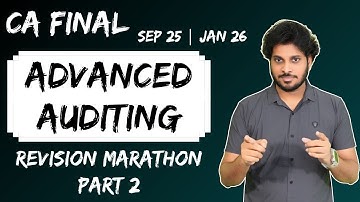 CA Final Audit Revision | Final Audit Marathon Sept 2025 Jan 2026 Exams | Part 2