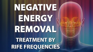 Negative Energy Removal - RIFE Frequencies Treatment - Energy & Quantum Medicine with Bioresonance