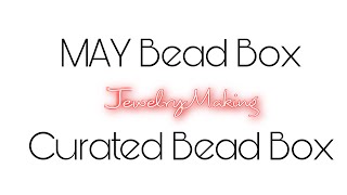 MAY Curated Bead Box - Jacaranda Lane | Jewelry Making Kit | BeadCraftbabe