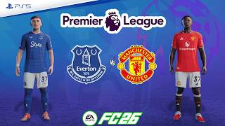 Everton vs. Manchester United | Premier League | Full Match | FC 26 - PS5™[4K]