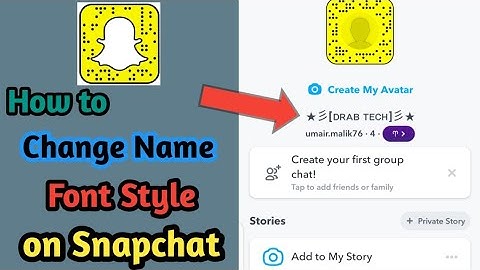How to Change Your Name Font on Snapchat