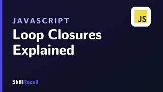 JavaScript Loop Closures Explained: Why var Returns the Wrong Value