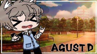 AGUST D-GLMV//gacha life