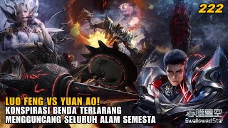 MULTI SUB| SWALLOWED STAR 222: ALAM SEMESTA GEMETAR, BENDA ANEH PICU PERANG BESAR!! [吞食星空 第222集]