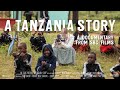 A Tanzania Story