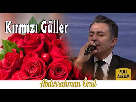 Kırmızı Güller - Abdurrahman Önül İlahileri  | Full Album  | Selim Müzik