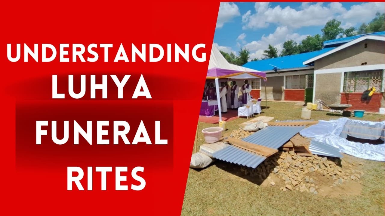 Understanding Luhya Burial Rites || What Widows/Widowers Must Do After Burying Spouse