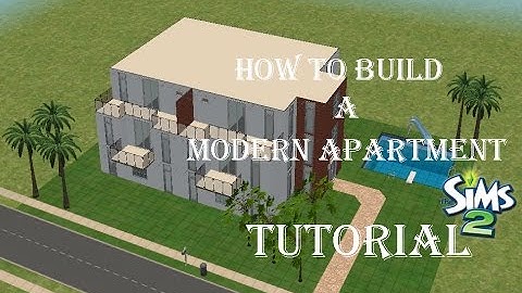 The Sims 2 - How To Build A Modern Apartment