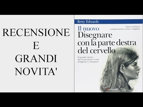 Disegnare con la parte destra del cervelloe grandi NOVITA'! (Recensione)  Arte per Te 