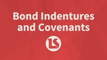 CFA Level 1 Fixed Income: Bond Indentures and Covenants