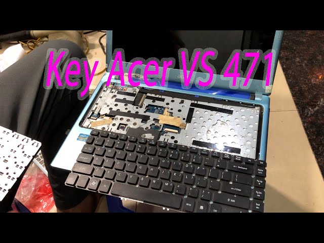 Keyboard laptop | Thay phím acer VS471