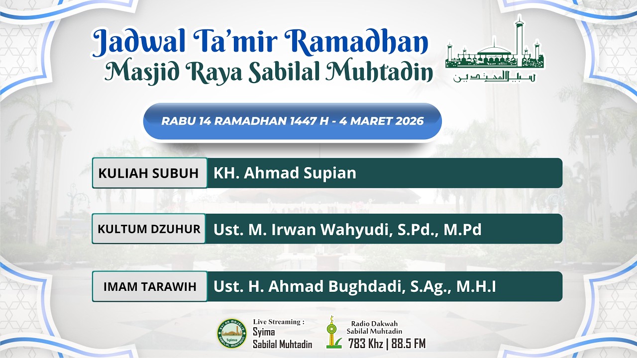 Buka Puasa Bersama 14 Ramadhan 1447 H - Masjid Raya Sabilal Muhtadin