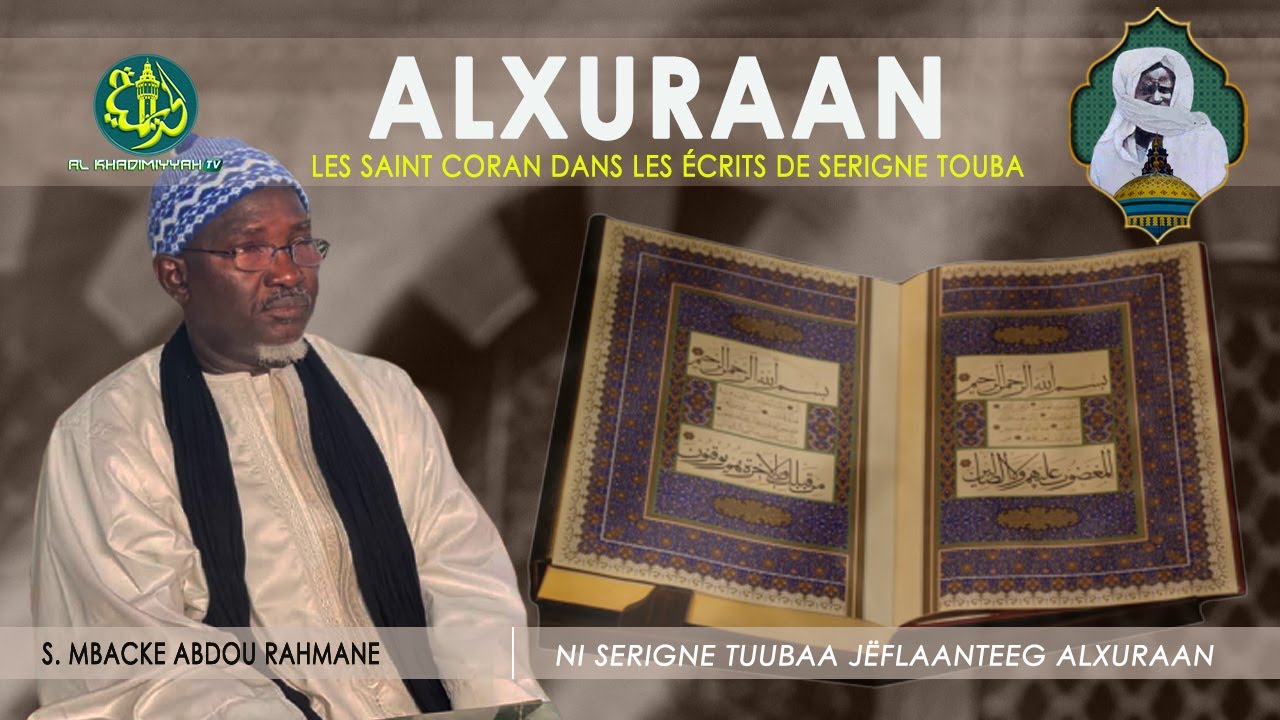 S. Mbacké Abdou Rahmane | Les Saint Coran dans les écrit de Serigne Touba