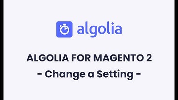 Algolia for Magento 2 | How to Change a Setting