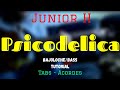 Psicodelica - Junior H - TUTORIAL - Bajoloche - Tabs - Acordes