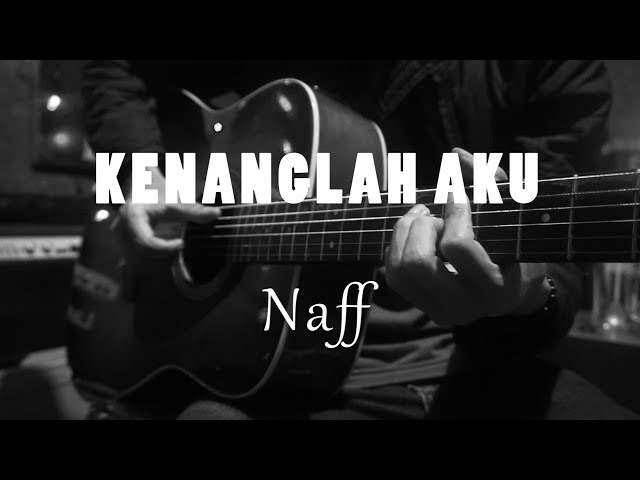 Kenanglah Aku - Naff ( Acoustic Karaoke ) class=