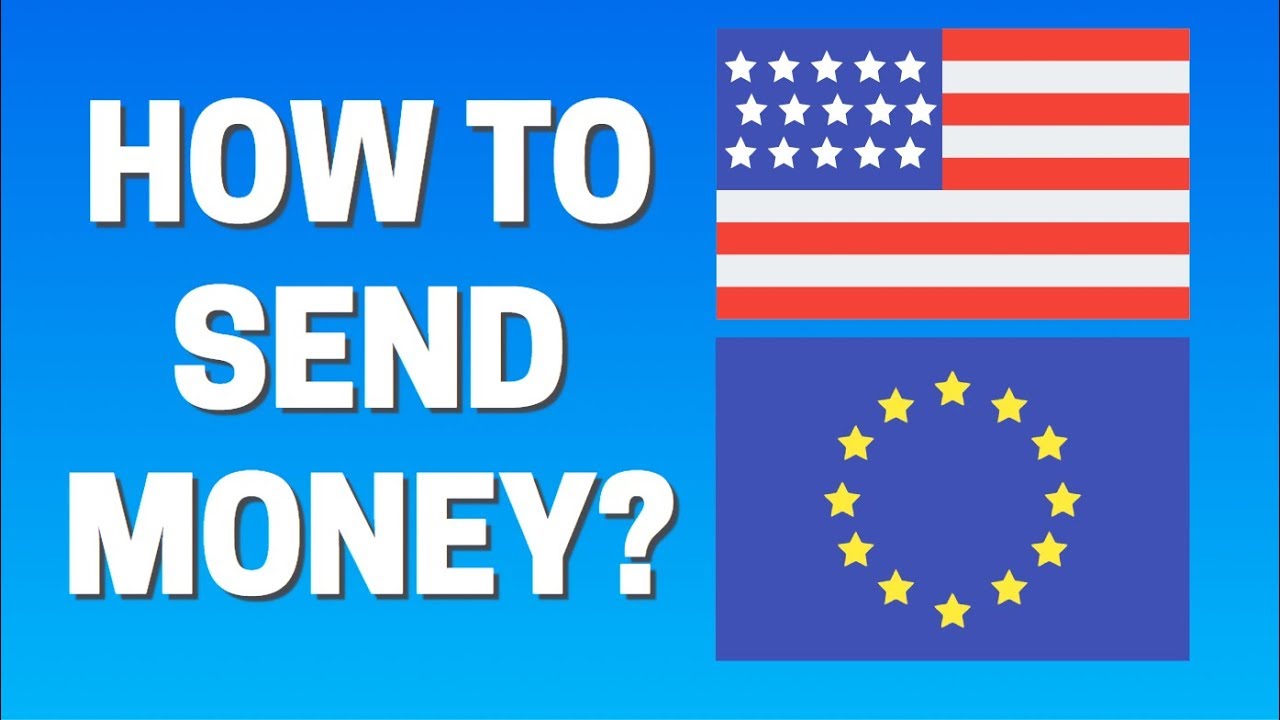 How To Send Money From Europe To USA - YouTube