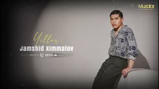 Jamshid Ximmatov - Yillar | Audio 2025