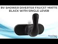 RV Shower Diverter Faucet Matte Black with Single Lever