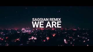 Goom Gum - WE ARE - Saggian Remix  ( New Techno + Transcendence )