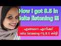 How I got 8.5 in Ielts listening| Tips and tricks to achieve good score in Ielts listening |IE