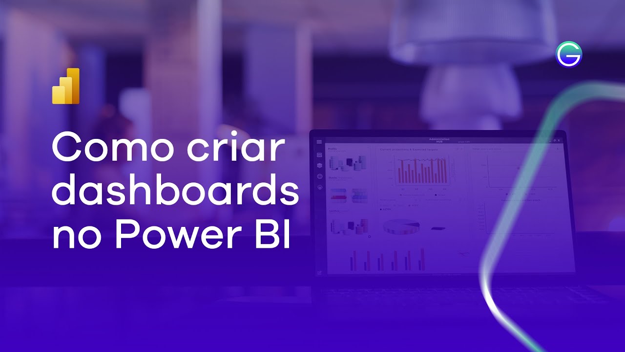 Como criar um Dashboard Power BI do ZERO (Passo a Passo Completo e ...