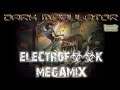 ELECTROF**K megamix from DJ DARK MODULATOR