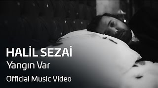 Video voorbeeld van "Halil Sezai - Yangın Var (Official Video)"