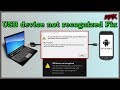 USB device not recognized Fix – Android USB Driver for Windows 10