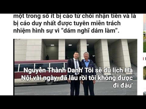 Ông Nguyễn Thành Danh 'Tôi sẽ du lịch Hà Nội, đã lâu rồi tôi không được đi đâu' 2023 mới nhất