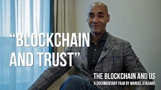 The Blockchain and Us: Rik Willard on "Blockchain and trust"