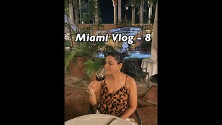 Miami Vlog - 8 ( Evening at Tap 42)