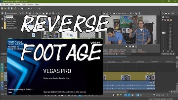 Vegas Pro: How to Reverse Footage