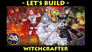 Lets Build - Witchcrafter | Yu-Gi-Oh! How to Play Witchcrafter Guide Deck Profile November 2020
