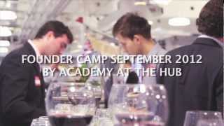 FOUNDER CAMP SEPTEMBER 2012 BY ACADEMY AT THE HUB 2