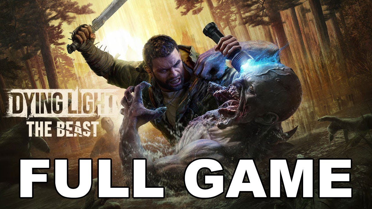 Dying Light The Beast Full Gameplay Walkthrough - No Commentary - YouTube